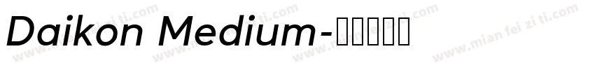 Daikon Medium字体转换